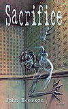 Sacrifice by John Everson