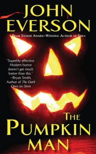 The Pumpkin Man by John Everson