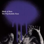 Psychedelic Furs - Made of Rain