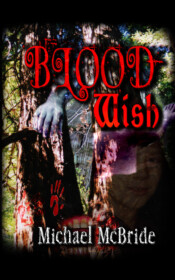 Blood Wish by Michael McBride